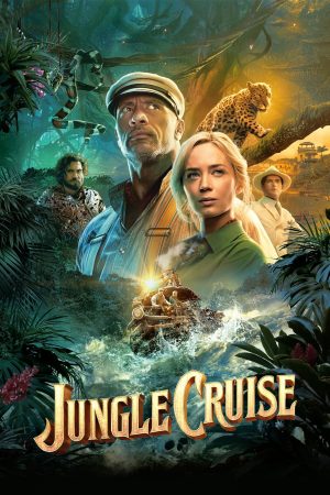 Phim Thám Hiểm Rừng Xanh - Jungle Cruise PhimChill Vietsub (2021)