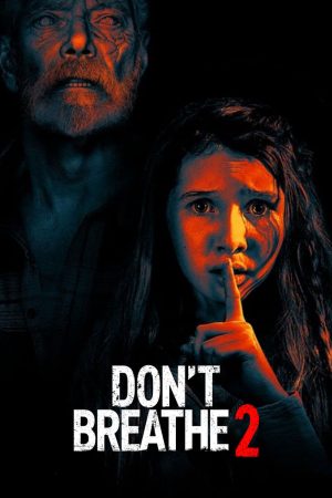 Phim Sát Nhân Trong Bóng Tối 2 - Dont Breathe 2 PhimChill Vietsub (2021)