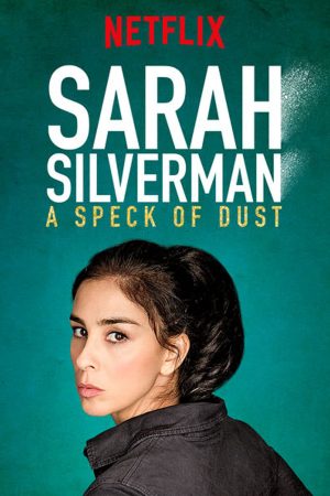 Phim Sarah Silverman Một Đốm Bụi - Sarah Silverman A Speck Of Dust PhimChill Vietsub (2017)