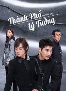 Phim Thành Phố Lý Tưởng - The Ideal City PhimChill Vietsub (2021)