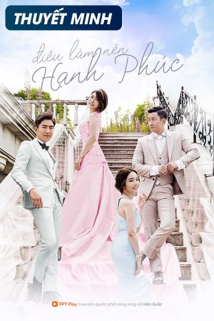 Phim Điều Làm Nên Hạnh Phúc - The Love Is Coming PhimChill Vietsub (2016)