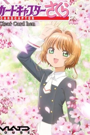 Phim Thủ Lĩnh Thẻ Bài Sakura - Cardcaptor Sakura Clear Card Arc Prologue PhimChill Vietsub (2017)