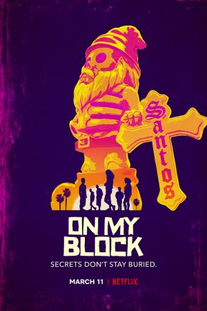 Phim Khu tôi sống ( 4) - On My Block (Season 4) PhimChill Vietsub (2021)