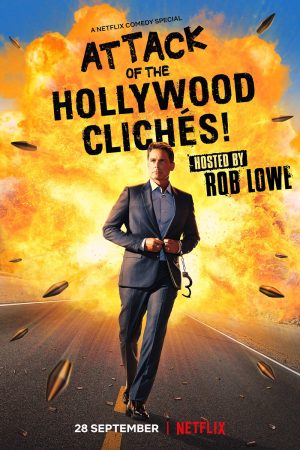 Phim Cuộc tấn công của khuôn mẫu Hollywood - Attack of the Hollywood Clichés PhimChill Vietsub (2021)