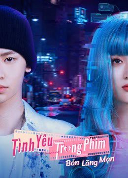 Phim Tình Yêu Trong Phim Bản Lãng Mạn - The Romance The Series PhimChill Vietsub (2021)