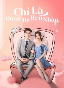 Phim Chỉ Là Quan Hệ Hôn Nhân - Once We Get Married PhimChill Vietsub (2021)