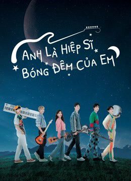 Phim Anh Là Hiệp Sĩ Bóng Đêm Của Em - Let Me Be Your Knight PhimChill Vietsub (2021)