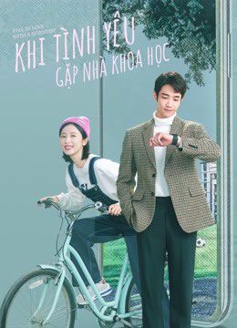 Phim Khi Tình Yêu Gặp Nhà Khoa Học - Fall In Love With A Scientist PhimChill Vietsub (2021)