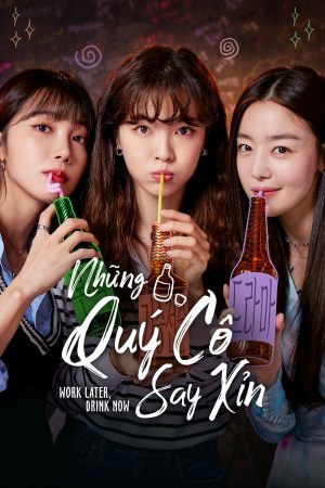 Poster of Những Quý Cô Say Xỉn