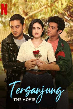 Phim Tersanjung Tình yêu còn đó - Tersanjung the Movie PhimChill Vietsub (2021)