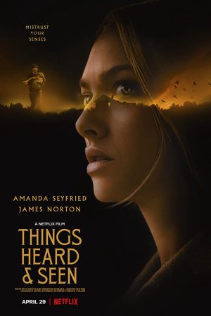 Phim Mắt thấy tai nghe - Things Heard Seen PhimChill Vietsub (2021)