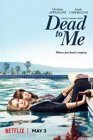 Phim Coi như đã chết ( 1) - Dead to Me (Season 1) PhimChill Vietsub (2019)