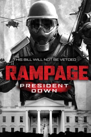 Phim Trừng Phạt 3 - Rampage President Down PhimChill Vietsub (2016)