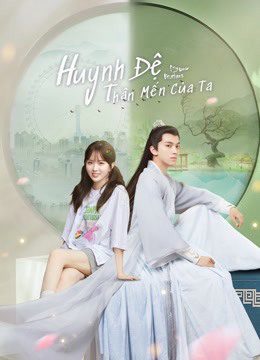 Phim Huynh Đệ Thân Mến Của Ta - My Dear Brothers PhimChill Vietsub (2021)