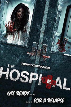 Phim Bệnh Viện Ác Nhân - The Hospital 2 PhimChill Vietsub (2015)