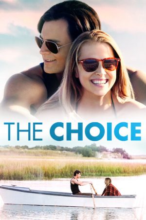 Phim Lựa Chọn Của Trái Tim - The Choice PhimChill Vietsub (2016)