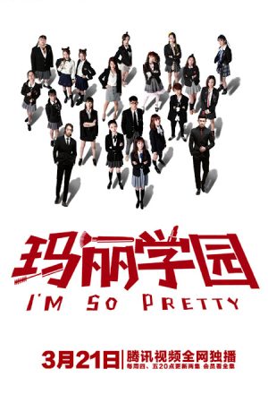 Phim Học Viện Mary - Im So Pretty PhimChill Vietsub (2019)