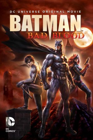 Phim Người Dơi Mối Hận Thù - Batman Bad Blood PhimChill Vietsub (2016)