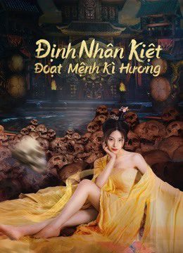 Phim Định Nhân Kiệt Đoạt Mệnh Kì Hương - Detective Dee Scent of a Killer PhimChill Vietsub (2022)