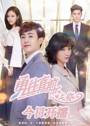 Phim Dũng Cảm Tiến Lên Để Yêu Em - Shall We Fall in Love PhimChill Vietsub (2018)