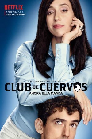 Xem phim Câu lạc bộ Cuervos ( 2) tập 10 PhimChill Thuyết Minh HD Vietsub Quốc Gia Khác-Club de Cuervos (Season 2)