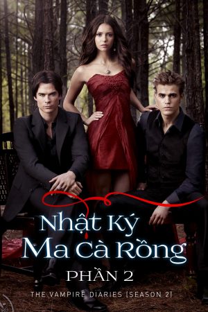 Phim Nhật Ký Ma Cà Rồng ( 2) - The Vampire Diaries (Season 2) PhimChill Vietsub (2010)