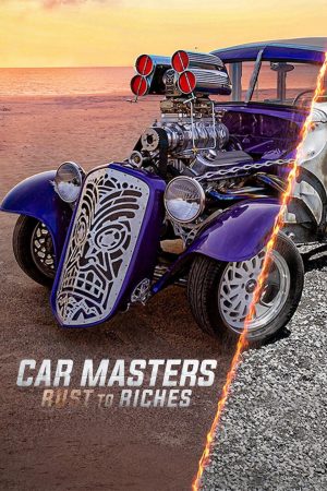 Phim Bậc thầy xe hơi Từ đồng nát đến giàu sang ( 3) - Car Masters Rust to Riches (Season 3) PhimChill Vietsub (2021)