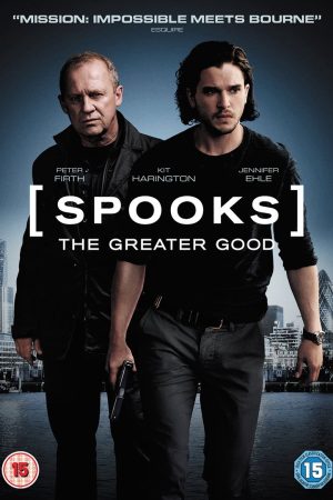 Phim Điệp Viên Siêu Đẳng - Spooks The Greater Good PhimChill Vietsub (2015)