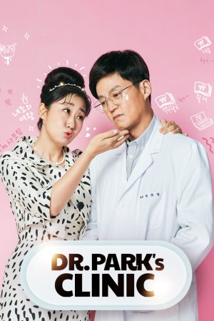 Phim Dr Parks Clinic - Dr Parks Clinic PhimChill Vietsub (2022)