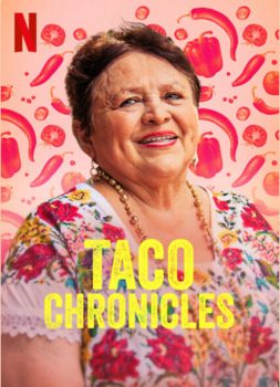 Phim Biên niên sử Taco (Quyển 2) - Taco Chronicles (Volume 2) PhimChill Vietsub (2020)