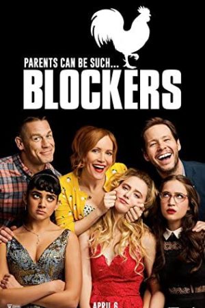 Phim Kế Hoạch Ngăn Cản - Blockers PhimChill Vietsub (2018)