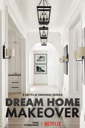 Phim Đại tu ngôi nhà mơ ước ( 2) - Dream Home Makeover (Season 2) PhimChill Vietsub (2021)