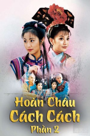 Phim Hoàn Châu Cách Cách ( 2) - Hoàn Châu Cách Cách ( 2) PhimChill Vietsub (1998)