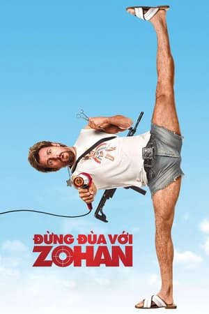 Xem phim Đừng Đùa Với Zohan tập full PhimChill Thuyết Minh HD - Vietsub Phim Mỹ-You Dont Mess with the Zohan