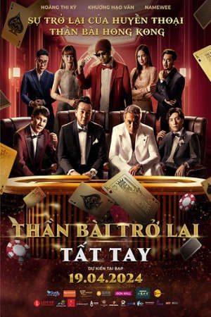 Phim Thần Bài Trở Lại Tất Tay (Vua Poker) - 扑克王者All In PhimChill Vietsub (2024)