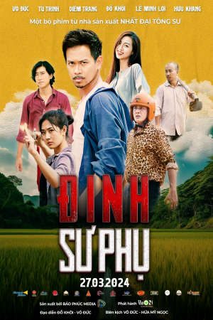 Xem phim Đinh Sư Phụ tập 6 PhimChill Thuyết Minh HD - Vietsub Phim Việt Nam-Dinh Su Phu