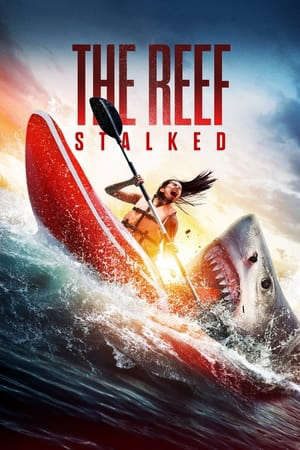 Phim Đá Ngầm Kẻ Theo Dõi - The Reef Stalked PhimChill Vietsub (2022)