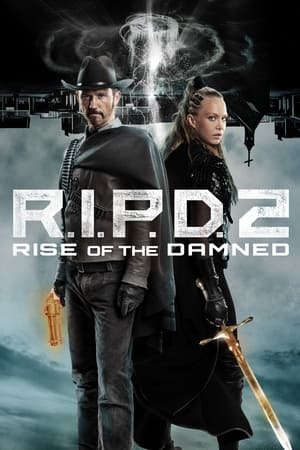 Phim Đồn Cảnh Sát Ma 2 - RIPD 2 Rise of the Damned PhimChill Vietsub (2022)