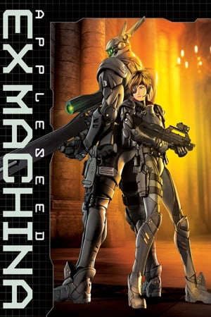 Phim Cuộc Chiến Tương Lai Người Máy Nổi Dậy - エクスマキナAppleseed Ex Machina PhimChill Vietsub (2007)