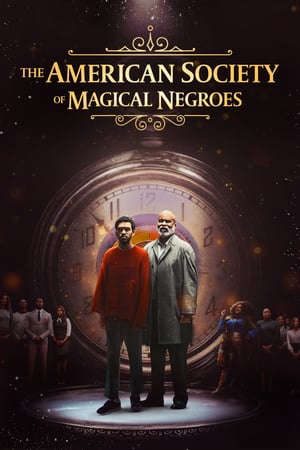 Phim Hiệp hội người da đen phép thuật Hoa Kỳ - The American Society of Magical Negroes PhimChill Vietsub (2024)