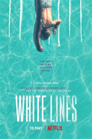 Phim Ranh Giới Trắng - White Lines PhimChill Vietsub (2020)