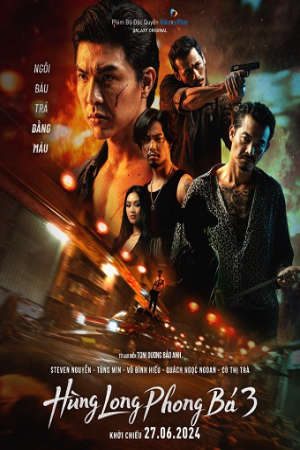 Phim Hùng Long Phong Bá 3 - Brothers For Life Season 3 PhimChill Vietsub (2024)