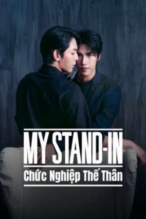 Xem phim Chức Nghiệp Thế Thân tập 10 PhimChill Thuyết Minh HD - Vietsub + Thuyết Minh Phim Thái Lan-MY STAND IN (UNCUT)