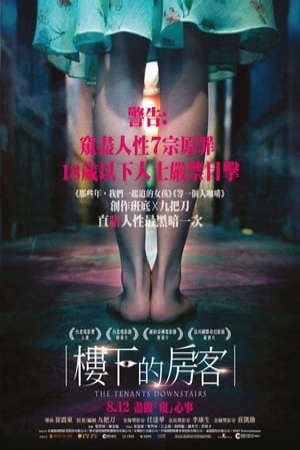 Phim Người Thuê Nhà Ở Tầng Dưới - 樓下的房客The Tenants Downstairs PhimChill Vietsub (2016)