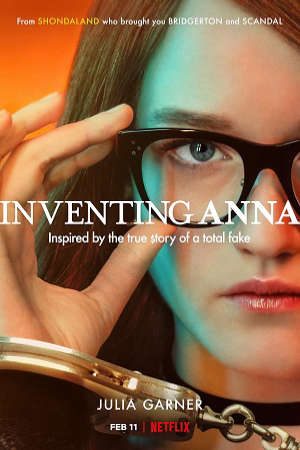 Phim Anna Tiểu Thư Dựng Chuyện - Inventing Anna PhimChill Vietsub (2022)