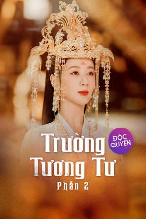 Phim Trường Tương Tư 2 - Lost You Forever 2 PhimChill Vietsub (2024)