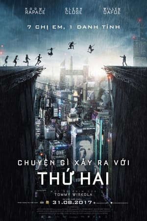 Phim Chuyện Gì Xảy Ra Với Thứ Hai - What Happened to Monday PhimChill Vietsub (2017)