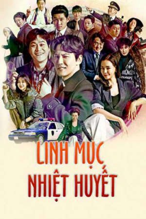 Xem phim Linh Mục Nhiệt Huyết tập 19 PhimChill Thuyết Minh HD - Vietsub Phim Hàn Quốc-The Fiery Priest