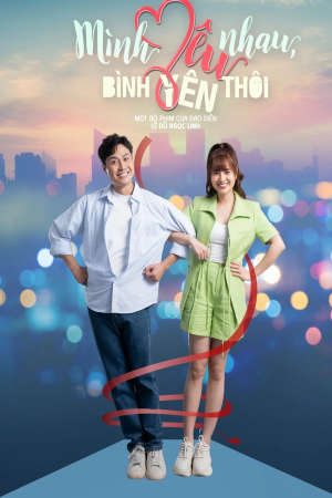 Xem phim Mình Yêu Nhau Bình Yên Thôi tập 63 PhimChill Thuyết Minh HD - Vietsub Phim Việt Nam-Minh Yeu Nhau Binh Yen Thoi