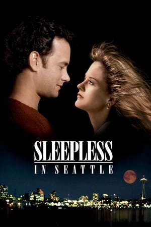 Phim Không Ngủ Ở Seattle - Sleepless in Seattle PhimChill Vietsub (1993)